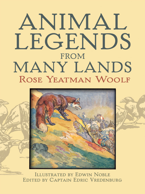 Title details for Animal Legends from Many Lands by Rose Yeatman Woolf - Wait list